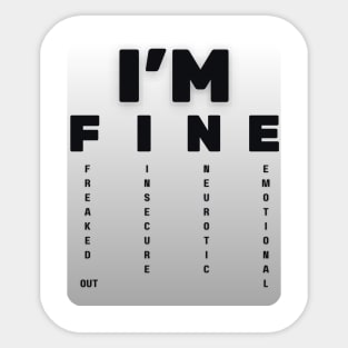 I'M FINE Sticker